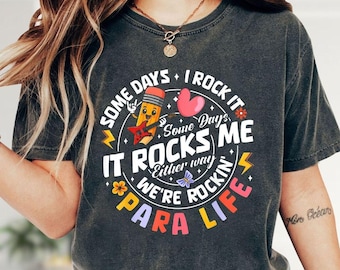 Some Days I Rock It Some Days It Rocks Me Para Life Shirt, Funny Teacher Hoodie, School Sweatshirt, Back To School Gift