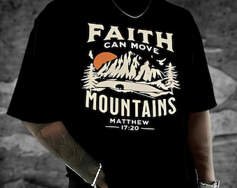 Faith Can Move Mountains T-Shirt, Minimalist Christian Scripture Tee