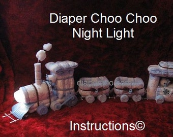 Instrucciones - Diaper Choo Instrucciones para el pastel de pañales Choo Train Night Light. Aprenda a hacer pañales fr. GR8 para recuerdo de bebé.