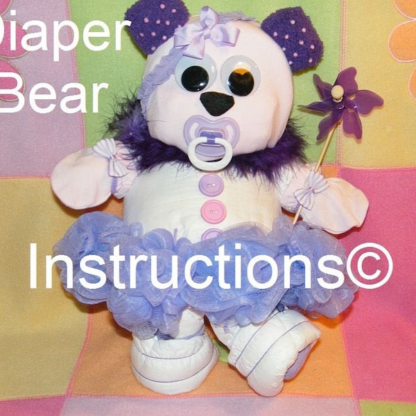 Diaper Bear INSTRUCTIONS DIY diaper cake topper cute Mother's day gift, welcome baby, hospital gift, decor