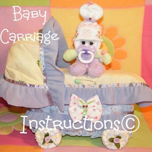 Learn to make this BABY CARRIAGE from diapers. INSTRUCTIONS. Great baby shower keepsake.