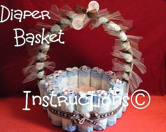 Diaper Basket INSTRUCTIONS. New Mom gift, Basket Fill with small items. How 2 - diaper Basket 4 Easter, Baby Showers, Centerpiece, decor DIY