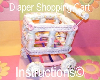 Born to Shop. How to Make Shopping Cart from DIAPERS. Baby Gift DIY instructions. For that bling baby to be! DIY