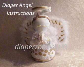 Learn how to make an ANGEL from diapers and baby items. Heavenly INSTRUCTIONS. GR8 baby shower gift.