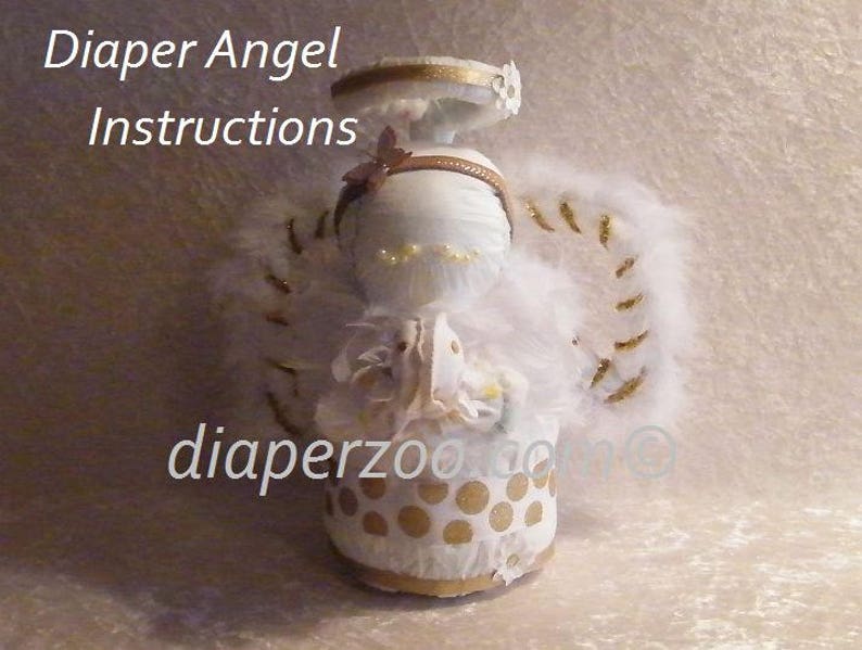 Learn how to make an ANGEL from diapers and baby items. Heavenly INSTRUCTIONS. GR8 baby shower gift. image 1