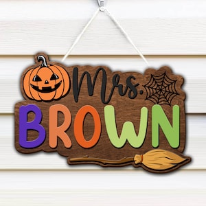 Halloween Custom Name Teacher Door Sign, Personalized Classroom Decor, Teacher Door Hanger, Halloween Classroom Decor, Halloween Decorations