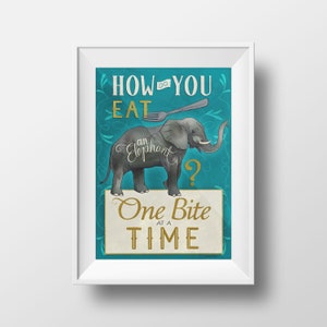 How Do You Eat an Elephant Art Print Unframed