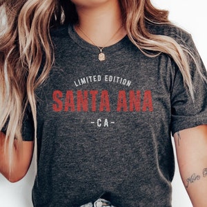 Santa Ana California Shirt, Californian Pride T-shirt, Hometown Tee, Road Trip Tshirt, Gift for Travel Lover, Vacation, CA State, West Coast