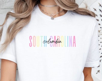 Columbia South Carolina T-Shirt: Carolinian Pride Hometown Tee