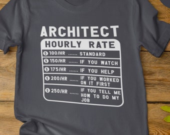 Funny Architect Hourly Rate T-Shirt: Architectural Humor Tee
