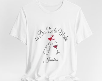 Primer Dia De la Madre, 1st Mother's Day, Custom Mom T-shirt, Mother's day T-Shirt, Mejor Regalo para Mama, Mother's day gift.