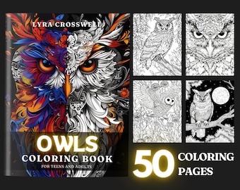 Owl Coloring Book - 50 Owl Coloring Pages For Adults & Teens - Unlimited PDF Downloading And Printing
