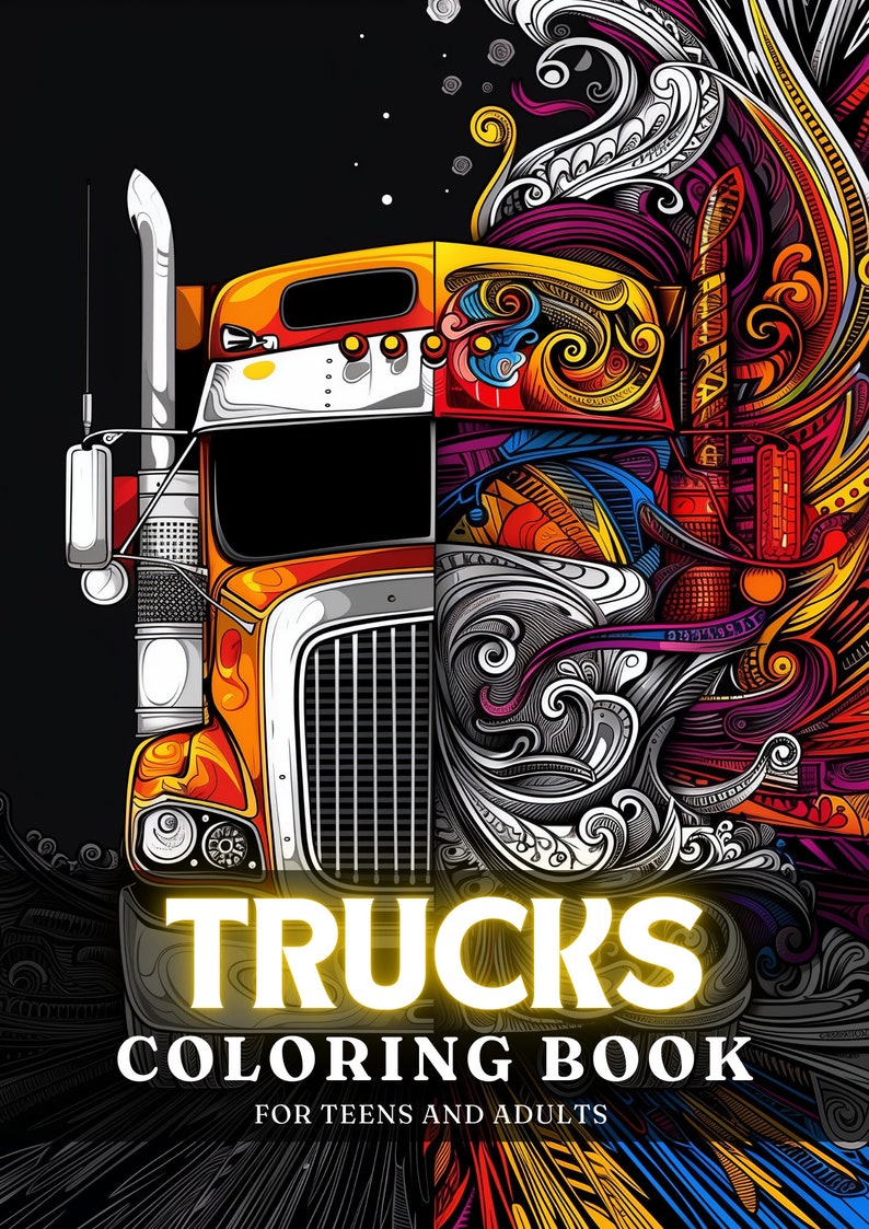 Truck Coloring Book 50 Trucks Coloring Pages for Adults & Teens ...