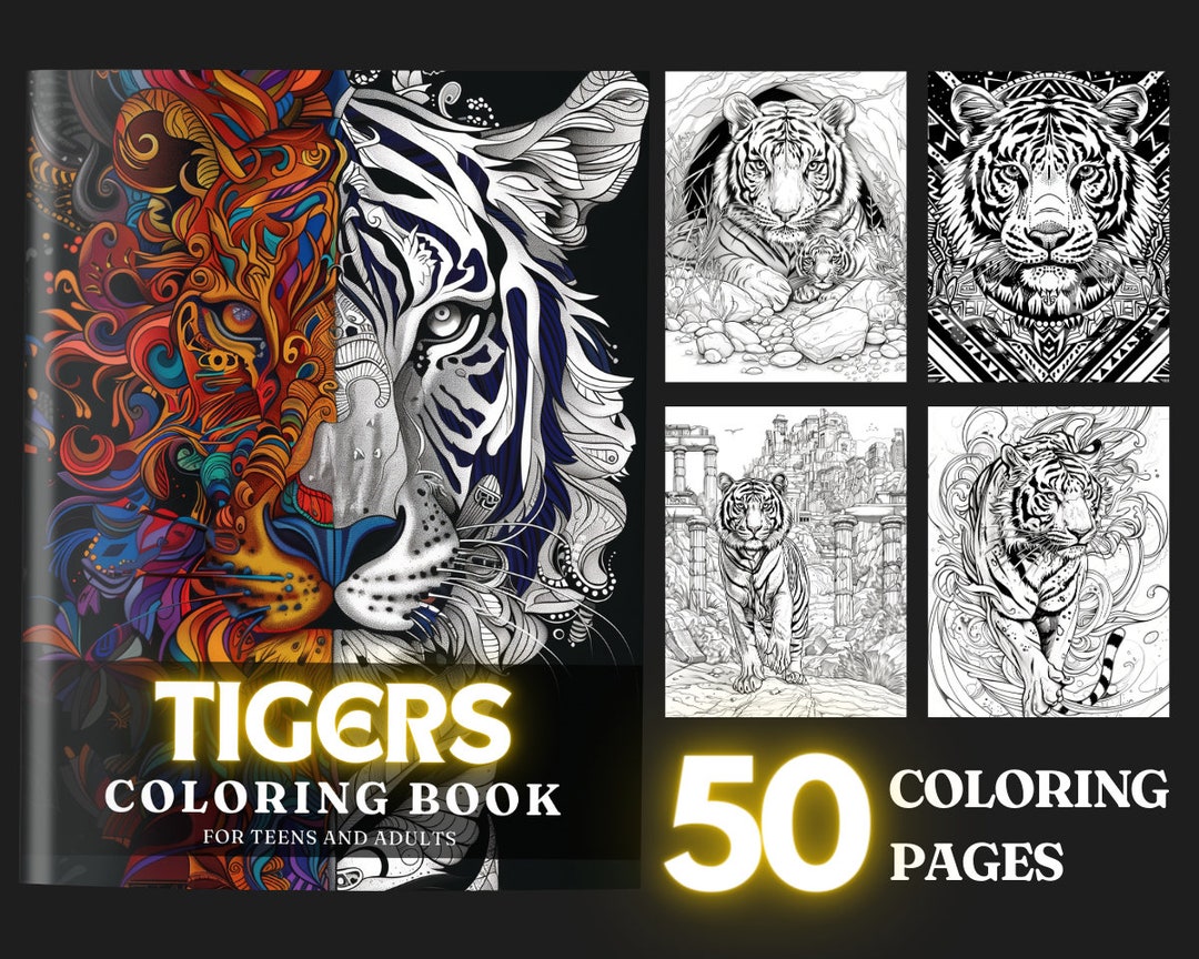 Tigers Coloring Book 50 Tiger Coloring Pages for Adults & Teens ...