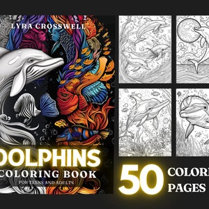 Dolphin Coloring Book - 50 Dolphin Coloring Pages For Adults & Teens - Unlimited PDF Downloading And Printing