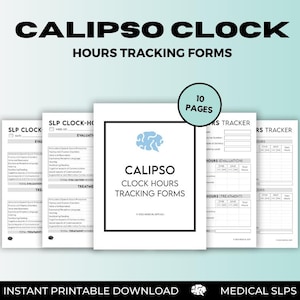 Op de afbeelding: Een stapel witte, bedrukbare formulieren met de titel "CALIPSO CLOCK HOURS TRACKING FORMS" met de tekst "10 PAGES" in een cirkel. De formulieren zijn bedoeld voor het bijhouden van uren en bevatten de tekst "SLP CLOCK".