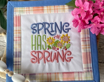 Spring Has Spring Tabletop Decor | Embroidered Mini Quilt