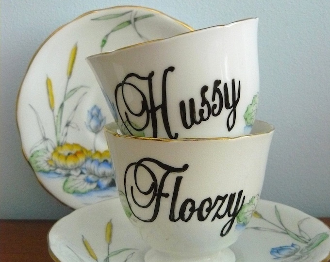 Floozy Hussy Teacup Set Etsy