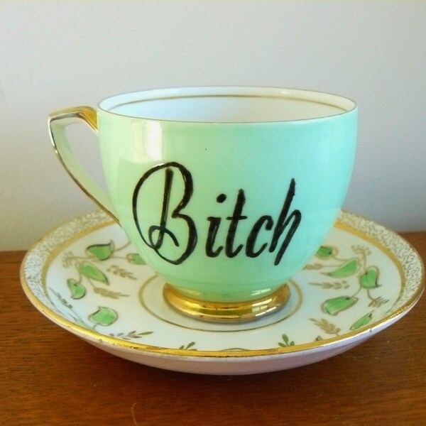 Bitch teacup