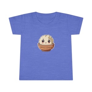 Cute as a Dumpling Toddler T-Shirt