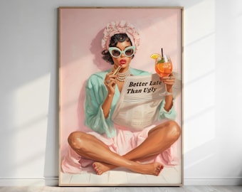 Trendy Retro Coquette Print: 1950s Better Late Than Ugly Newspaper Quote Poster – Black Girl Wall Art