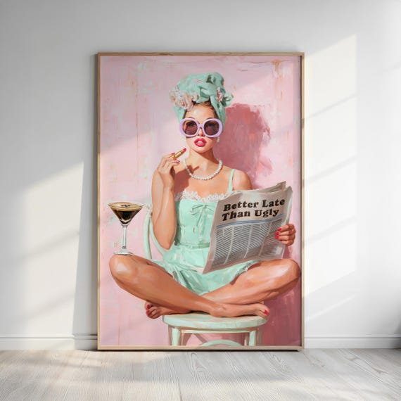 Trendy Retro Coquette Print: 1950s Better Late Than Ugly Newspaper Quote Poster, Girly Wall Art