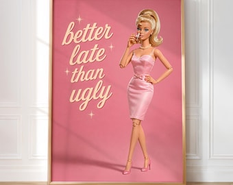 Retro Doll Print | 1950s Better Late Than Ugly Whisky Poster | Girly Wall Art | Coquette Decor | Retro Feminine Bar Cart Decor
