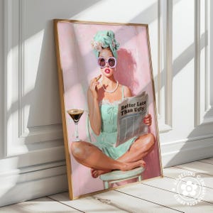 Trendy Retro Coquette Print: 1950s Better Late Than Ugly Newspaper Quote Poster, Girly Wall Art image 2