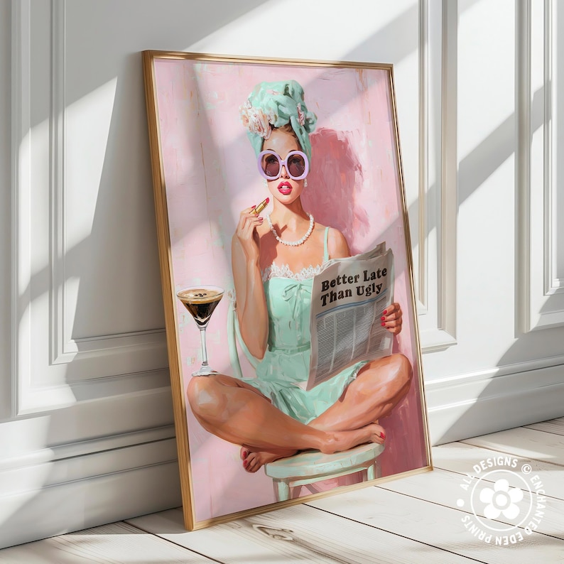 Trendy Retro Coquette Print: 1950s Better Late Than Ugly Newspaper Quote Poster, Girly Wall Art image 2