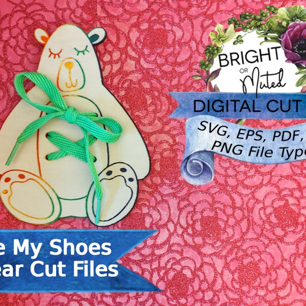 How to Tie Shoes Laser Cut SVG  - Bear SVG for Learning How to Tie Your Shoes - Learning SVG - Digital Cut Files for Glowforge or Flux Beamo