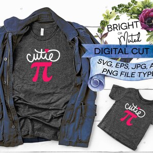 Cutie Pi SVG | Pi Day Shirt Cut Files |  Cutie Pie Math Pun Cricut  | Math Shirt for Girls | Mommy and Me Math Teacher SVG Digital file Set