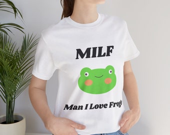 Camiseta, Unisex, Divertida, MILF - Hombre I Love Frogs - Hombre I Love Frogs