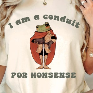 conduit for nonsense frog shirt animal shirt frog lover gift Funny Frog Retro Shirt Meme Frog Shirt Birthday Gift For Her Western Frog Shirt