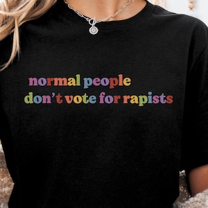 Ich habe für sie gestimmt FDT Normale Leute stimmen nicht für Anti Trump Shirt Trumpf Hasser Shirt Gleichheit Shirt Anti Trump Hoodie Anti MAGA Protest Tee