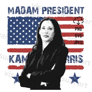 kamala png  Kamala 2024 SVG Kamala Harris 2024 PNG Kamala For President Madam Vice President Kamala Harris 2024 anti trump shirt png kamala