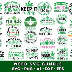 Puede incluir: Un conjunto de 20 diseños SVG de temática de cannabis en verde y blanco. Los diseños incluyen frases como "Keep it 420%", "I'm stoned not stupid", "Good Vibes", y "Stoners have the best stories".