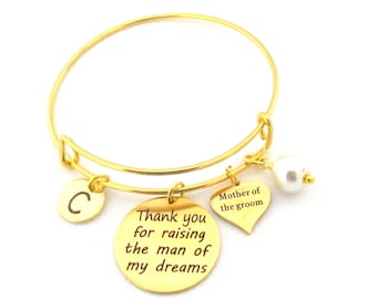 Mother in Law Gift Bangle,Thank You for raising the Man of my dreams,Thank You for raising the Woman of my dreams bracelet,Free Shipping USA