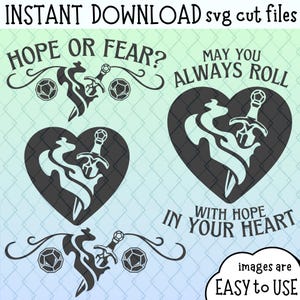May include: Black and white SVG cut files featuring text and graphics. The designs include a sword, dice, and heart shapes. Text includes "HOPE OR FEAR?", "MAY YOU ALWAYS ROLL", and "WITH HOPE IN YOUR HEART". The phrase "EASY TO USE" is also included.