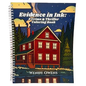 May include: A spiral-bound coloring book titled Evidence in Ink: A Crime & Thriller Coloring Book by Wendy Owens. The cover features a red house with a chimney emitting smoke, set against a dark blue night sky with trees and yellow clouds.