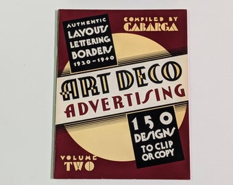 Art Deco Advertising Book - 150 Designs by Cabarga  - 1920s to 1940s Layouts Lettering Borders