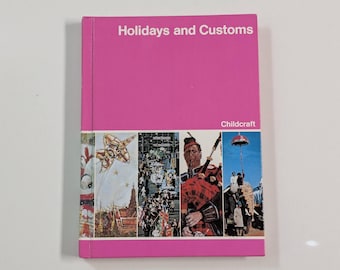 1980 Childcraft Library Volume 9 - Holidays and Customs - Kids Encyclopedia