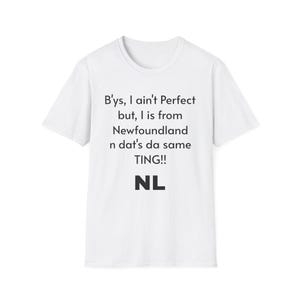 Newfoundland Saying T-Shirt | NL Pride, Newfoundland Accent Quote