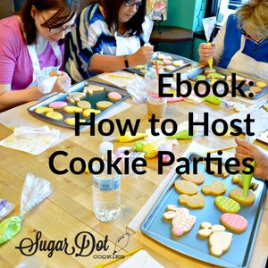 May include: Three people decorate sugar cookies with colorful icing at a cookie decorating party. The image includes the text "Ebook: How to Host Cookie Parties" and the logo "Sugar Dot Cookies".