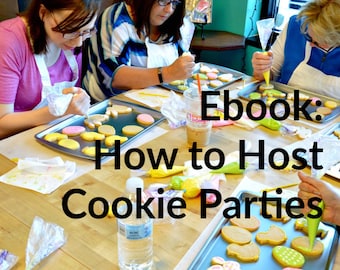 Ebook - How to Host Cookie Decorating Parties