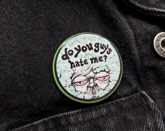 Paranoid 1.75” Pin