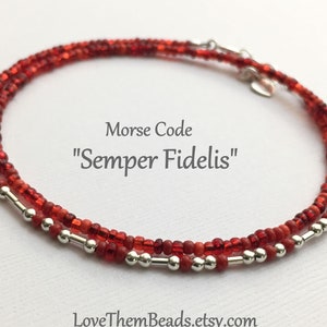 May include: A red beaded bracelet with silver accents, designed in a wrap-around style. The bracelet features the Morse code message "Semper Fidelis." The Etsy shop name "LoveThemBeads.etsy.com" is also visible.
