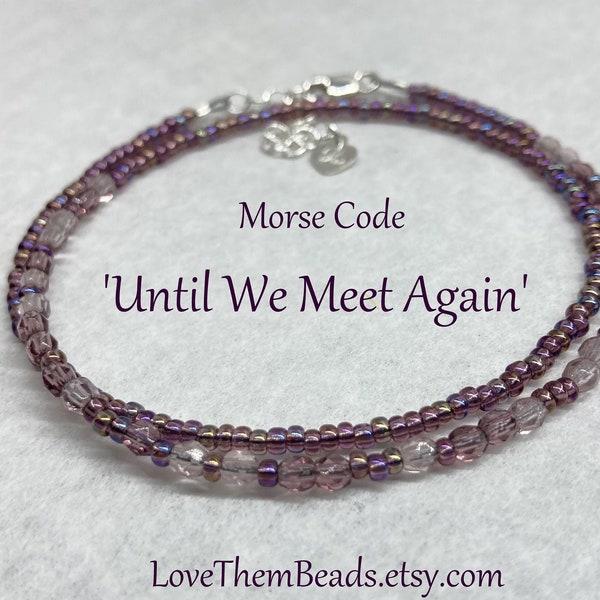 Until We Meet Again Morse Code Seed Bead Wrap Bracelet, Amethyst Purple Silver Remember Loss of a Loved One Sympathy Jewelry Gift