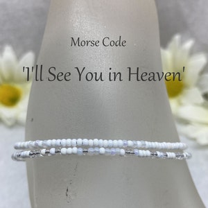 I'll See You In Heaven Memorial Morse Code, White Seed Bead Wrap Bracelet or Necklace, Thinking of You Sympathy Gift for Loss of Loved One