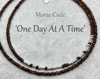 One Day At A Time Morse Code Wrap Bracelet, Silver and Root Beer Brown Seed Bead Jewelry, Sobriety Anniversary Recovery Gift