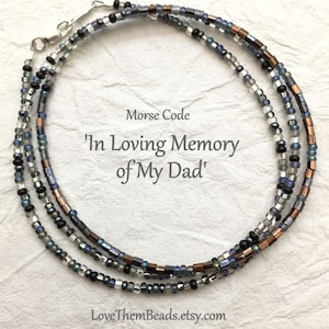 In Loving Memory of My Dad Memorial Morse Code Seed Bead Wrap Bracelet or Necklace, Sympathy or Rememberance Gift for Loss of Loved One